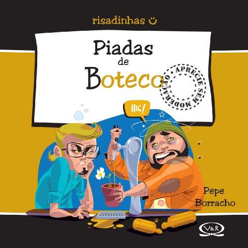 Piadas De Boteco (Em Portuguese do Brasil) by Pepe Borracho Goodreads