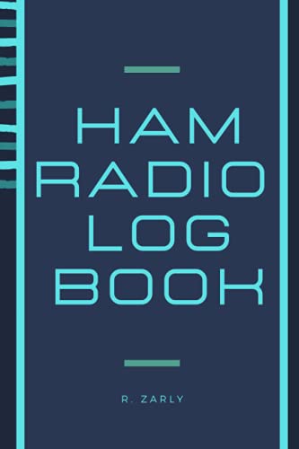Ham Radio Log book: Amateur Ham Radio Station Log Book; HAM Radio Log ...