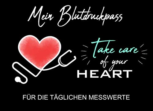 Mein Blutdruckpass Für Die Täglichen Messwerte: Blutdrucktagebuch ...