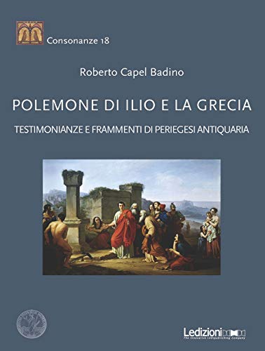 POLEMONE DI ILIO E LA GRECIA by unknown author Goodreads