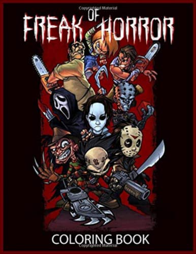 Freak Of Horror Coloring Book: Scary Creatures And Creepy Serial ...