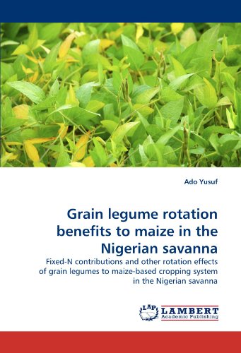 Grain legume rotation benefits to maize in the Nigerian savanna: Fixed ...