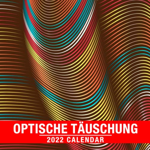 2022 Calendar Optical Illusions A Great Gift For Optical Illusions