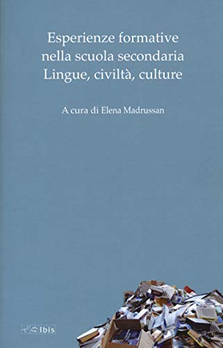 Esperienze Formative nella Scuola Secondaria: Lingue, Civiltà, Culture