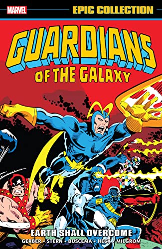 Guardians of the Galaxy Epic Collection, Vol. 1: Earth Shall Overcome