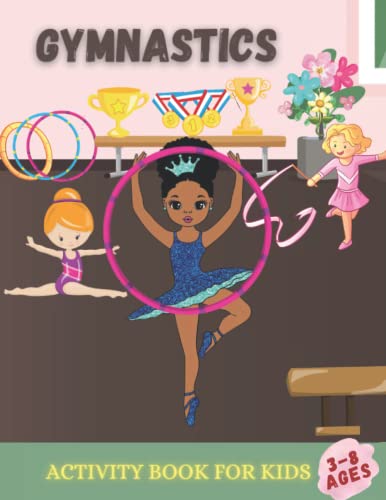 Cute Gymnastics Coloring &amp; Activity Book For Kids: Ages 3-8, Gymnastics ...