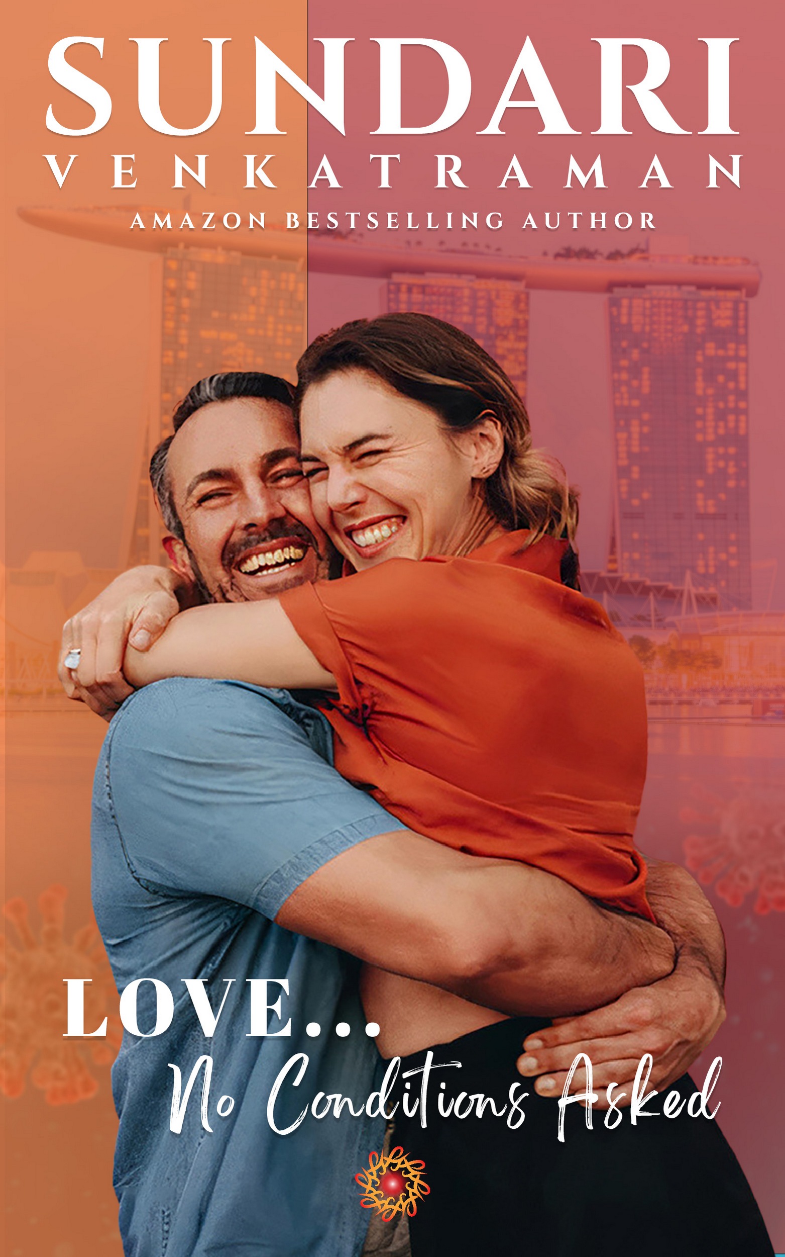 LOVE... No Conditions Asked