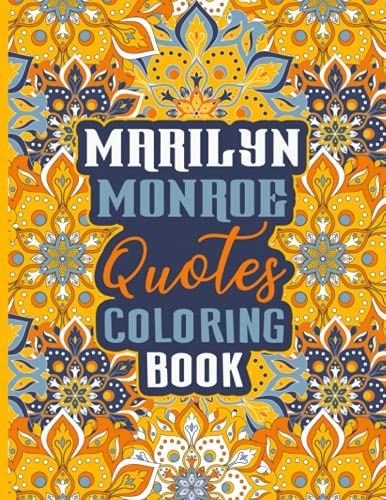 Marilyn Monroe Quotes Coloring Book: The Color Wonder Marilyn Monroe