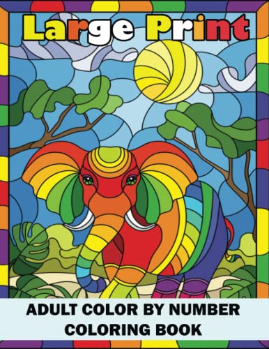 Large Print Color by Number for Adult: Large Print Color by Number ...