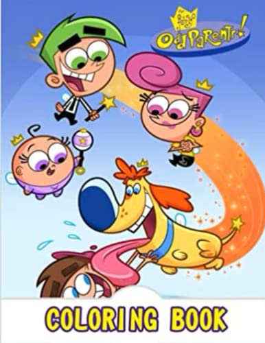 The Fairly Oddpàrents Coloring Book: An Amazing Coloring Book For Fans