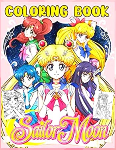Sailor Moon coloring book: for Kids and Adults with Fun, Easy, and ...
