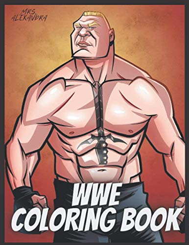 WWE Coloring Book: Coloring Book for Kids and Adults with Fun, Easy