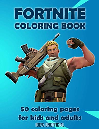 Fortnite Coloring Book: 50 High Quality Coloring Pages for Kids and ...
