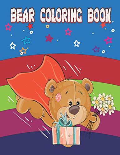 Bear Coloring Book: Cute teddy bear coloring book, Brown Bear coloring