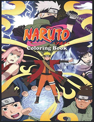 Naruto Coloring Book: Favorite Naruto Anime Coloring Book For Kids And ...