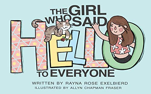 The Girl Who Said Hello to Everyone : Teaching Kids Kindness ...