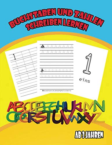 Buchstaben Und Zahlen Schreiben Lernen Ab 3 Jahren: Alphabet