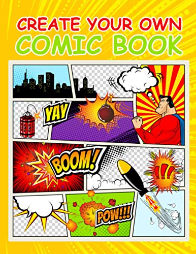 Create Your Own Comic Book: Unique Blank Comic Book Templates for ...