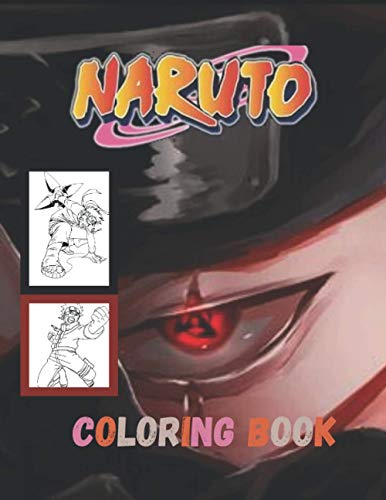 Naruto Coloring Book: High Quality Coloring Book With Naruto Characters waiting for you to