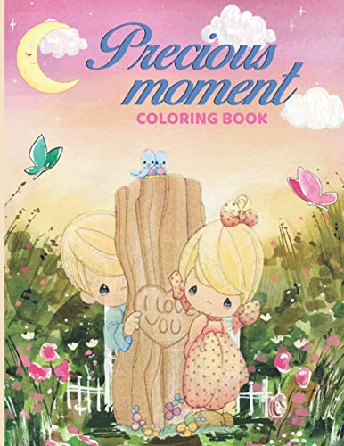 precious moments coloring book: Great book for kids & Adults | Unique