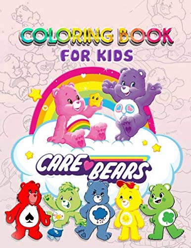 Care Bears Coloring Book For Kids: Color Me! - Lovely Character - For ...