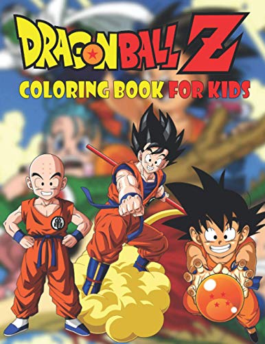 Dragon Ball Z Coloring Book For Kids: 50 Coloring Pages For Kids, Teens