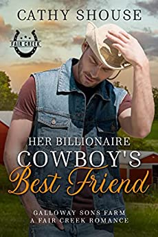 Her Billionaire Cowboy's Best Friend