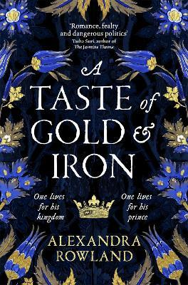 A Taste of Gold and Iron (Mahisti Dynasty #1)