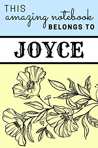 This Amazing Notebook Belongs To Joyce: Personalized Motivational ...
