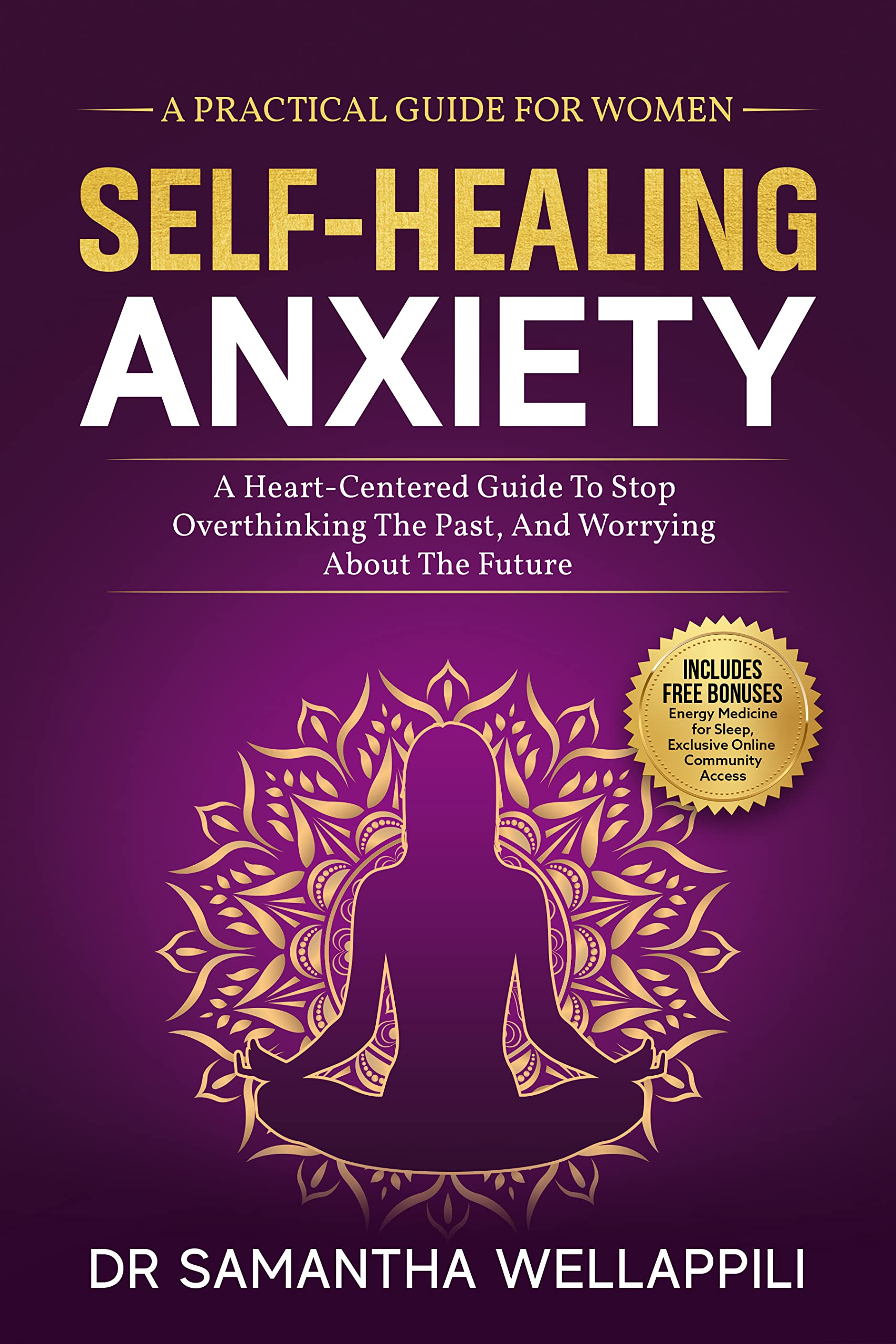 The Holistic Anxiety Handbook: A Step-by-Step Guide For Every Woman to Overcome Anxiety Naturally and Find Lasting Relief in Overwhelming Times