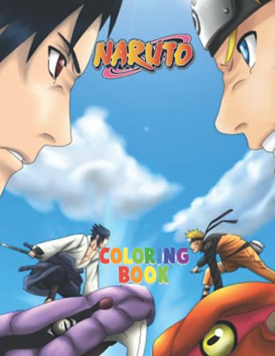 Naruto Coloring Book: NARUTO SHIPPUDEN Coloring Book Anime for Adults ...