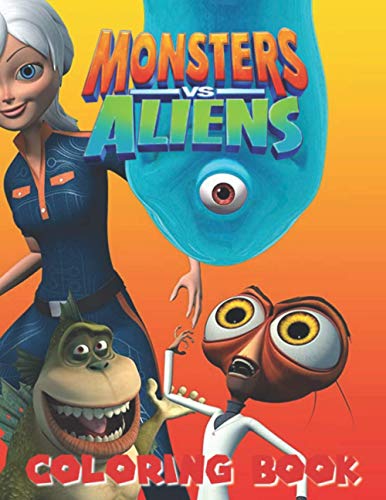 Monsters Vs Aliens Coloring Book: JUMBO Coloring Book For Kids | Ages 2 ...