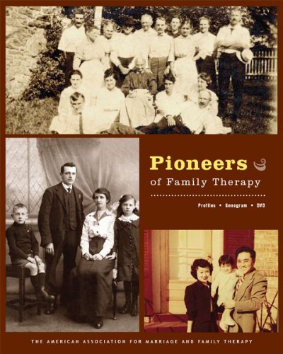 Pioneers of Family Therapy Booklet by American Association for Marriage ...