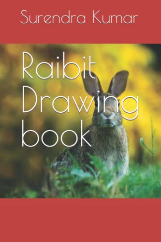 Drawing Book Rabit Raibit Drawing book by Mr Surendra Kumar | Goodreads