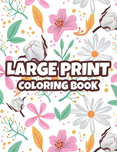Large Print Coloring Book Stress Relief Coloring Book For Seniors And 