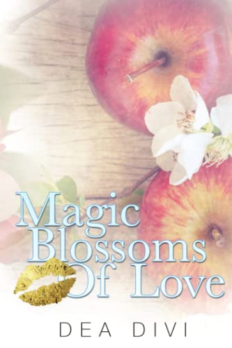 Magic Blossoms Of Love