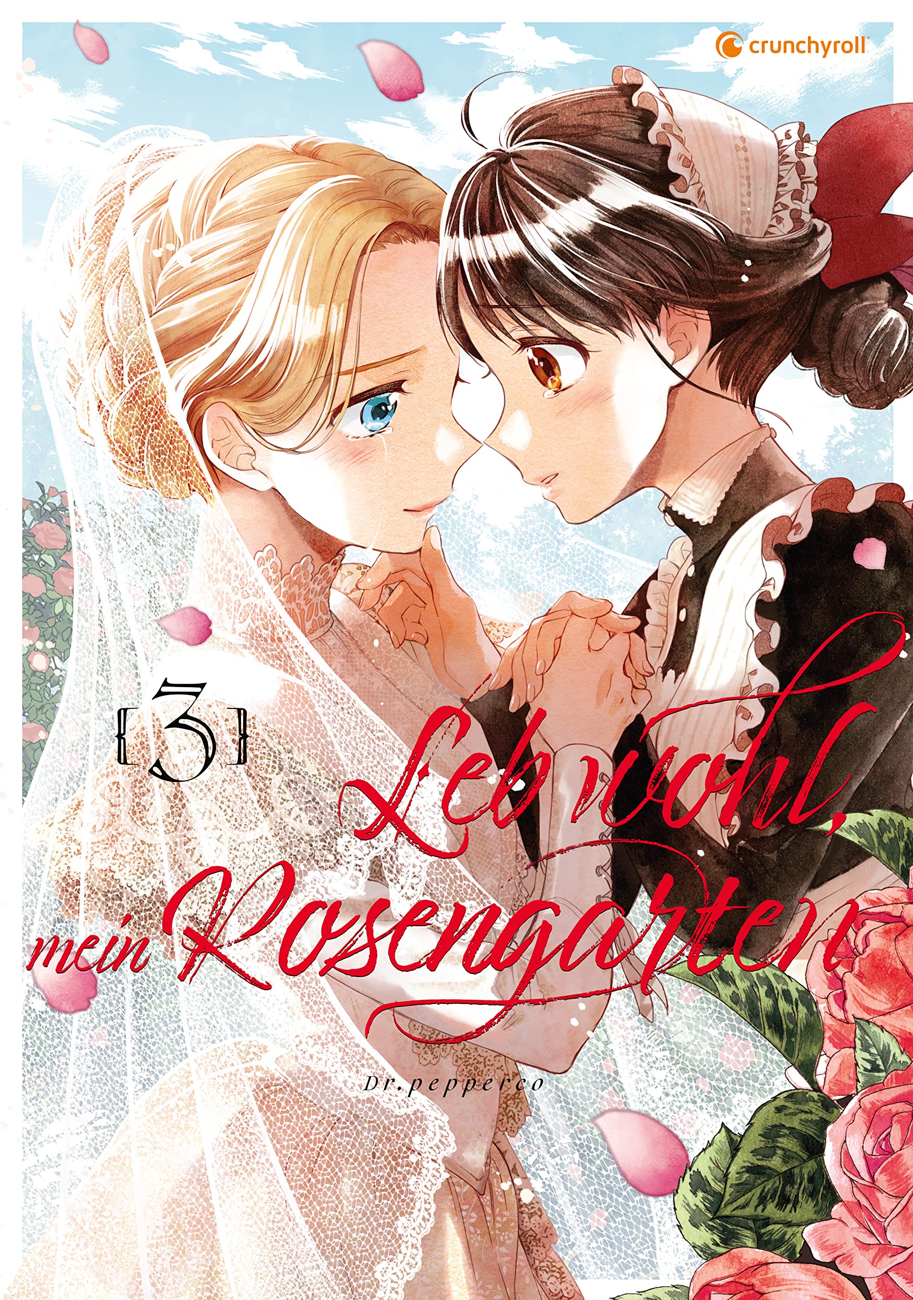 Leb wohl, mein Rosengarten – Band 3