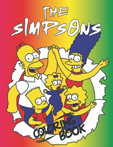The Simpsons Coloring Book: A Perfect Coloring Book for Kids and Adults