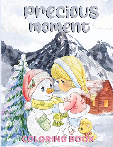 precious moments coloring book: Featuring Super Cute | perfect Gift Idea for All Ages ...