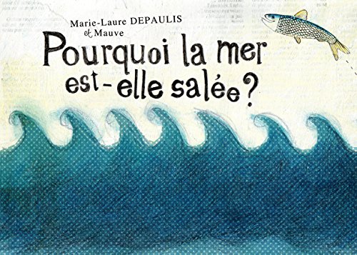 Pourquoi La Mer Est Salee Histoire