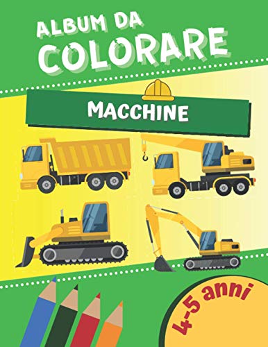 Album Da Colorare Macchine Libro Da Colorare Per Bambini Dai 4 5 Anni album-da-colorare-macchine-libro-da-colorare-per-bambini-dai-4-5-anni