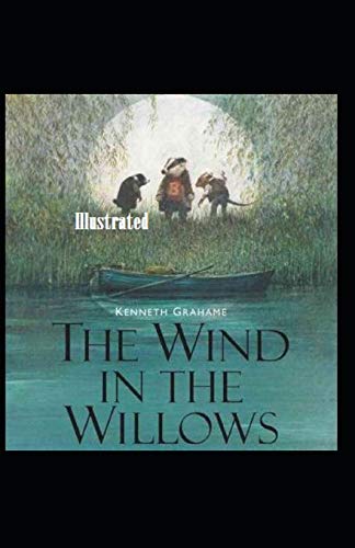 The Wind in the Willows Illustrated by Kenneth Grahame | Goodreads