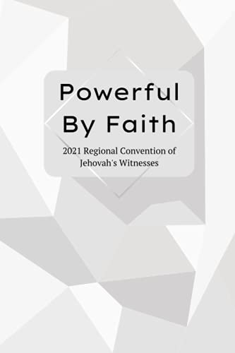 Powerful By Faith Convention of Jehovah’s Witnesses: JW Notebook, JW ...