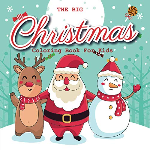 The Big Christmas Coloring Book for Kids An Educational Coloring books