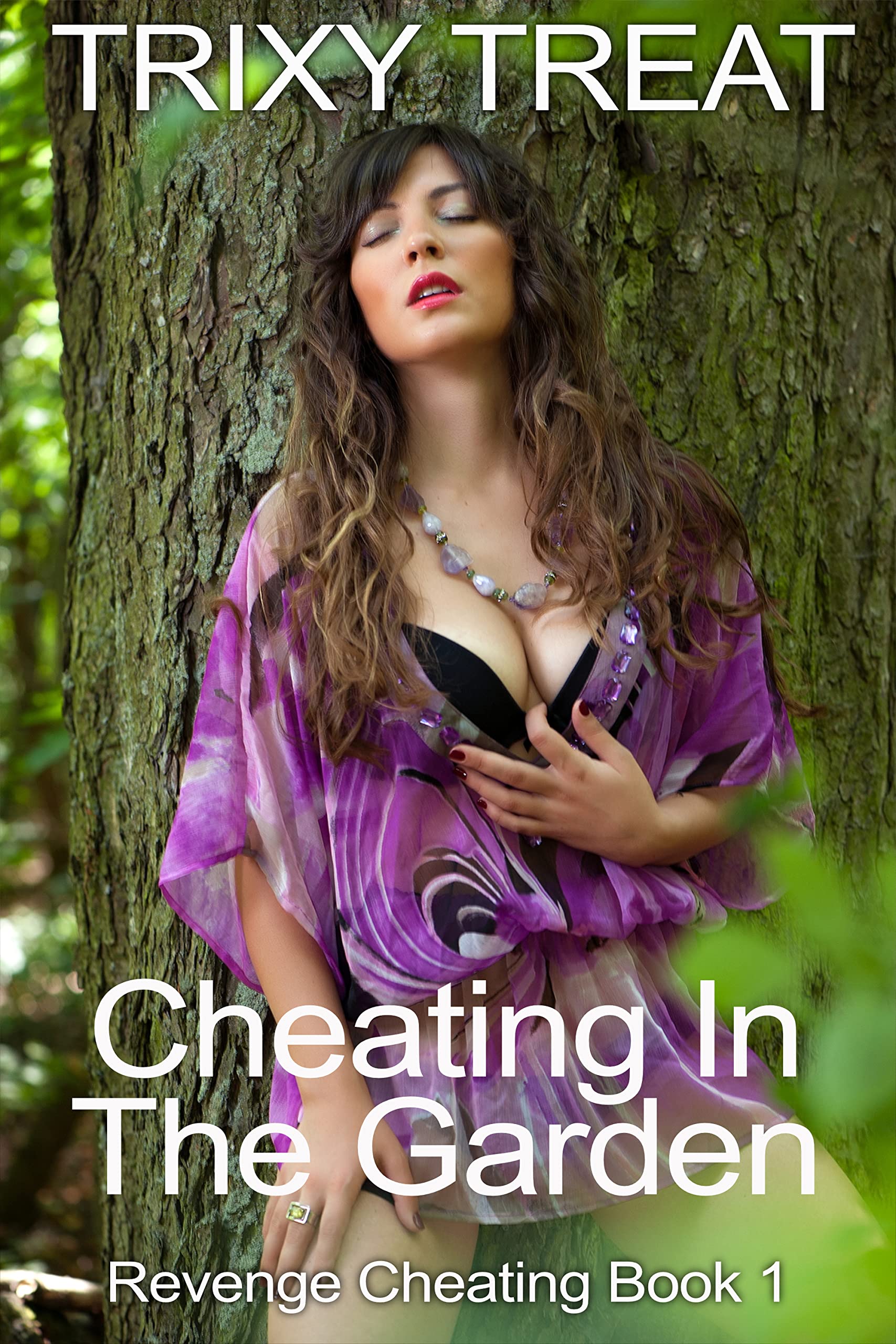Cheating In The Garden: Her first taste of cheating
