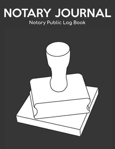 Notary Journal Notary Public Log Book: Notary Type Signer Passport for ...
