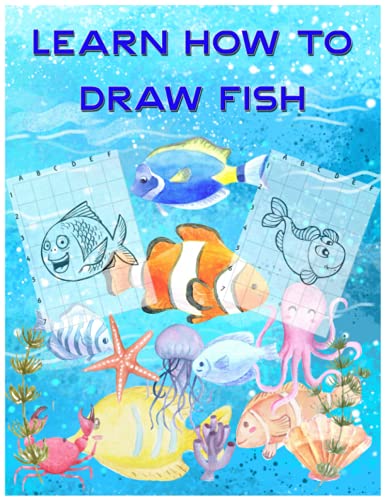 Learn How to draw fish: 60 Cute fish to draw step by step, developp ...