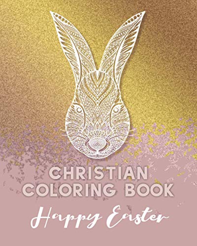 Christian Coloring Book Happy Easter: Unique and Beautiful Happy Easter ...