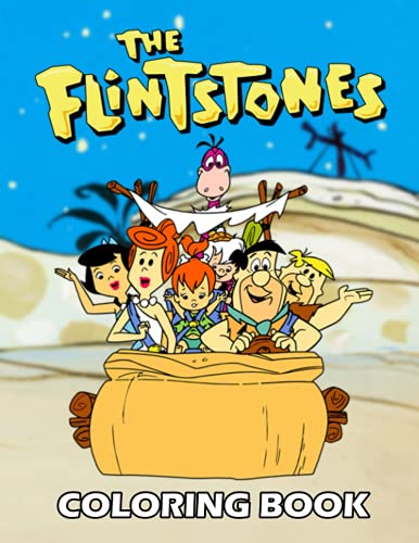The Flintstones Coloring Book: Perfect Coloring Book gift for kids and toddlers and adults ...