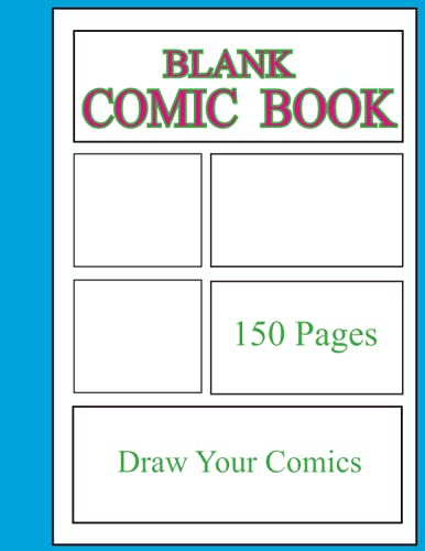 Comic BOOK Draw: For Girls 5-12 Draw Your Comics a Large 8.5" X 11 ...